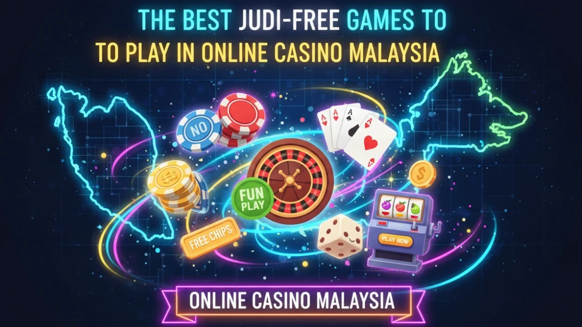 The Best Judifree Games to Play in Online Casino Malaysia