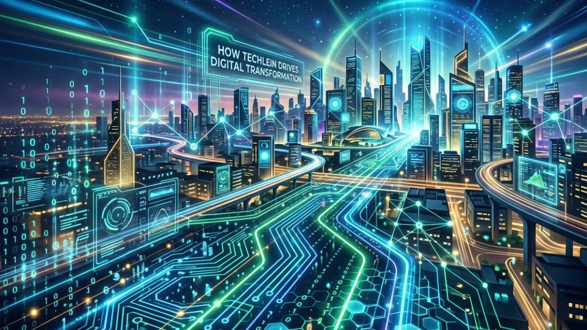 How Techlein Drives Digital Transformation